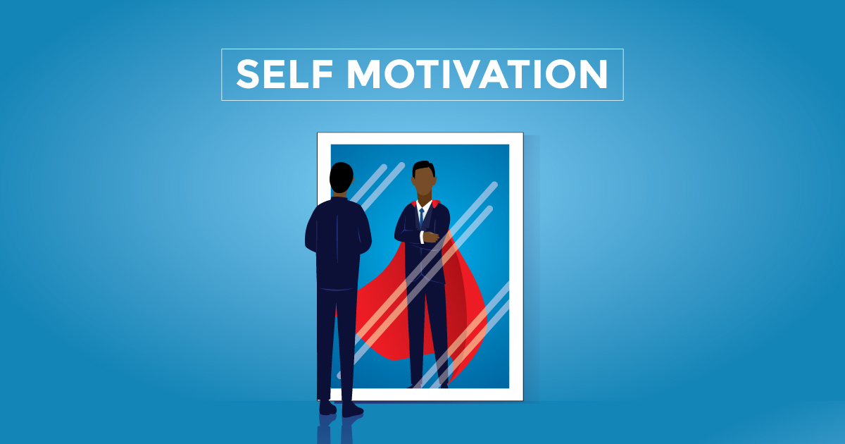 Self- Motivation: A Need of the Hour!! - Career Horizons